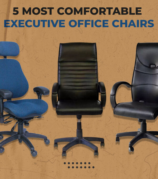 Most Comfortable Executive Office Chairs