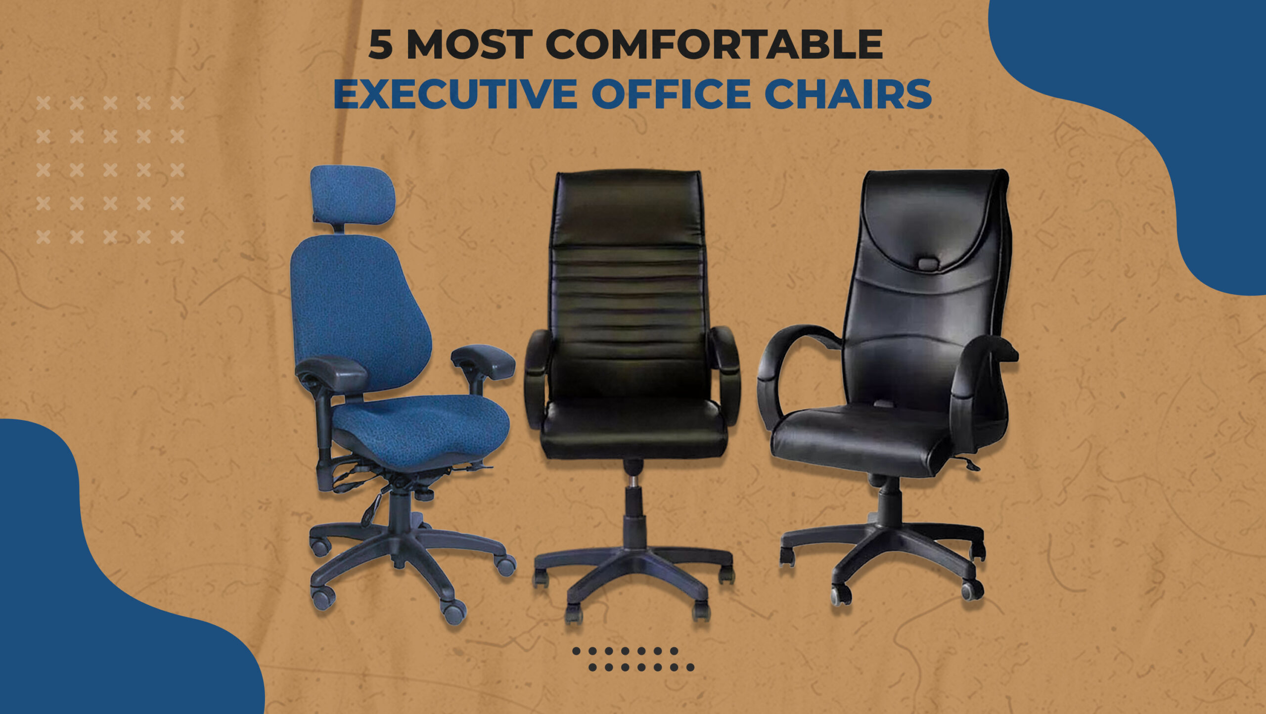 Most Comfortable Executive Office Chairs